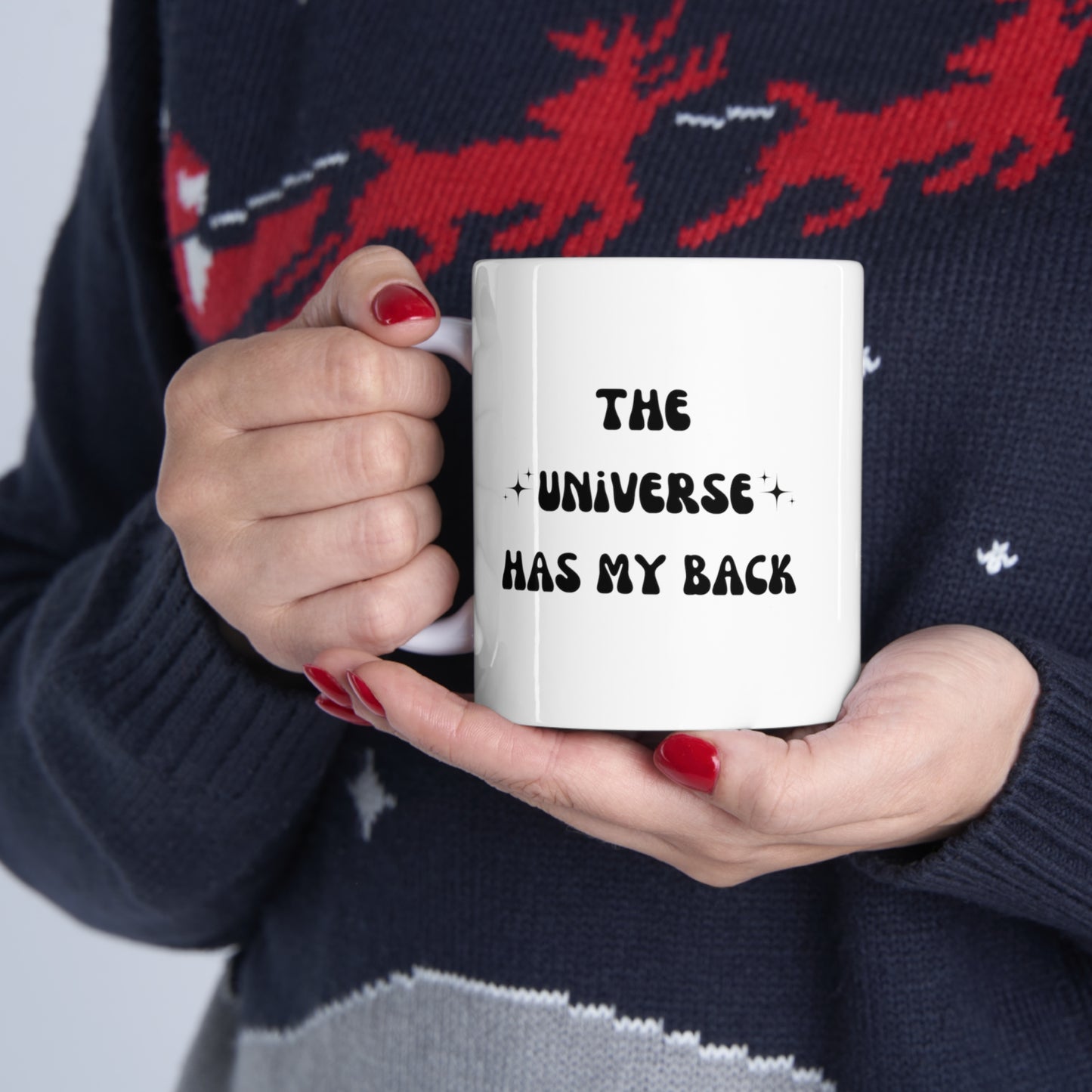 The Universe Has My Back Mug - Ceramic Mug 11oz