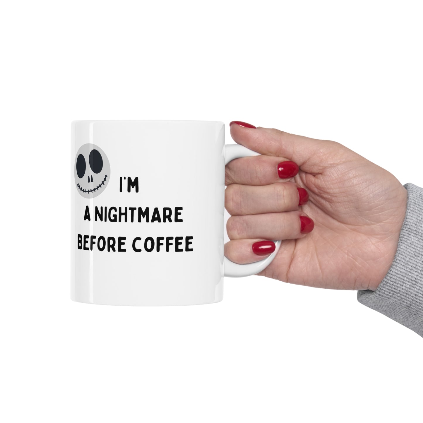 Nightmare Before Coffee Mug - Halloween Ceramic Mug 11oz