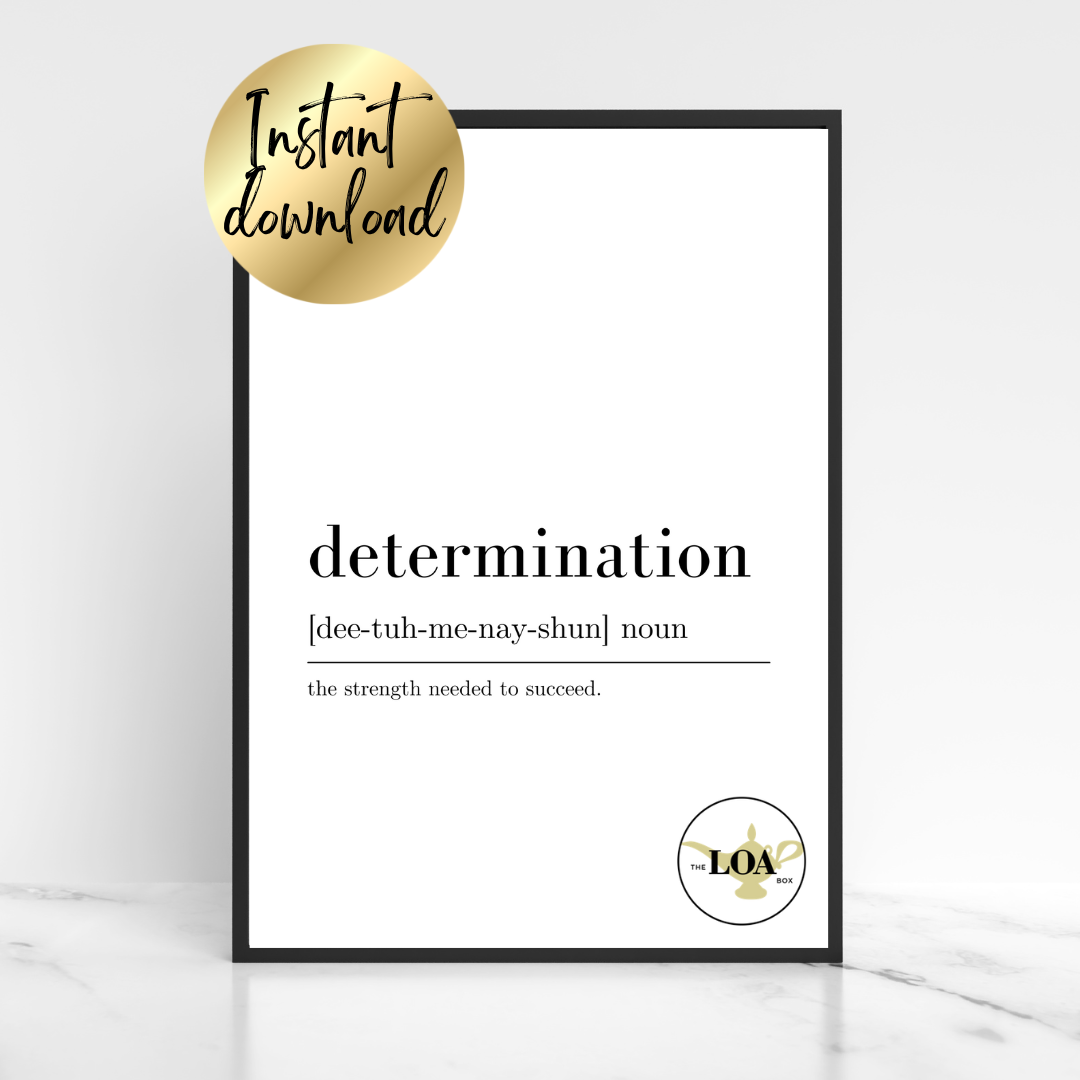 Determination Definition Print (Version 1) - Digital Download