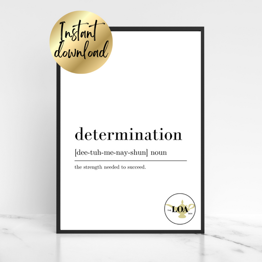 Determination Definition Print (Version 1) - Digital Download