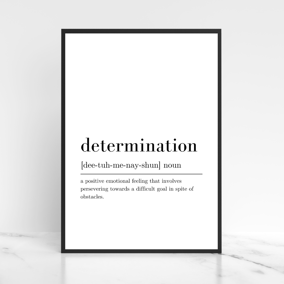 Determination Definition Print (Version 2) - Digital Download