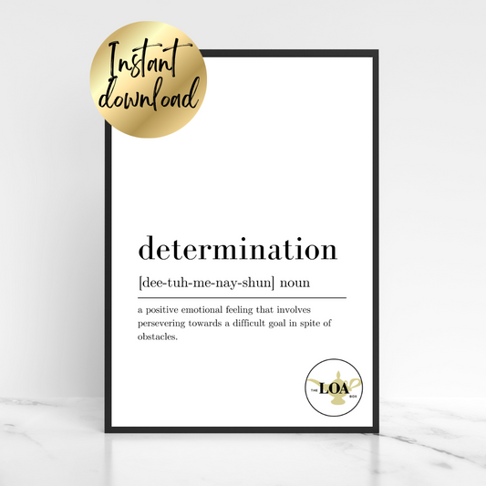 Determination Definition Print (Version 2) - Digital Download